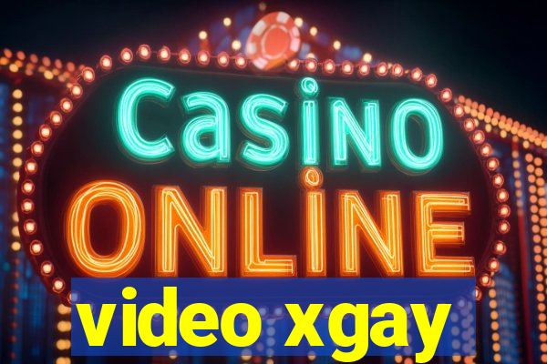 video xgay